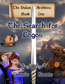 The Search for Logos~Book One of the Dulan Archives