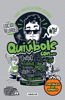 Quiúbole con... Edición Reloaded (Hombres)