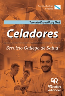 Celador a. Servicio Gallego de Salud. Temario Específico y Test