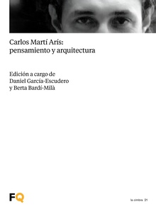 Carlos Martí Arís: pensamiento y arquitectura