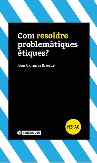 Com resoldre problemàtiques ètiques?