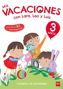 Mis vacaciones con Lara, Leo y Luis. 3 años