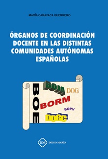 ORGANOS DE COORDINACION DOCENTE EN LAS DISTINTAS COMUNIDADES AUTONOMAS ESPAÑOLAS