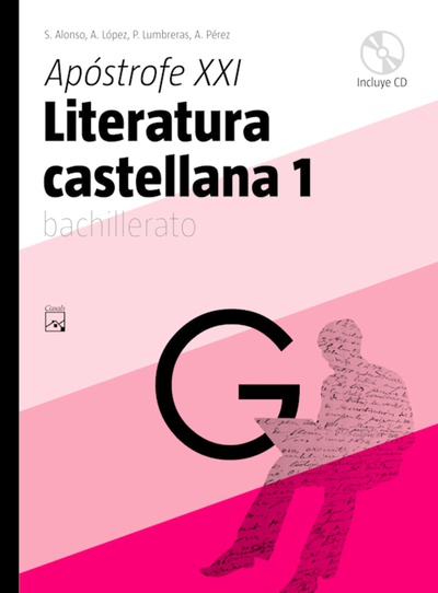 Literatura castellana 1. Apóstrofe XXI Bachillerato (Cataluña) (2008)