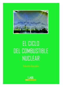 El ciclo del combustible nuclear