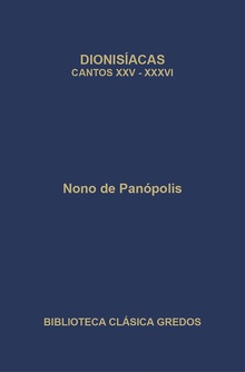 319. Dionisíacas Vol. III (Cantos XXV-XXXVI)