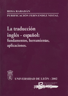 La traducción inglés-español: fundamentos, herramientas y aplicaciones