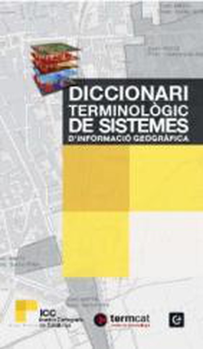 Diccionari terminològic de sistemes d'informació geogràfica