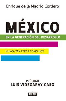 México en la generación del desarrollo