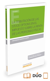 La tributación de las stock options en el Impuesto sobre la Renta de las Personas Físicas (Papel + e-book)