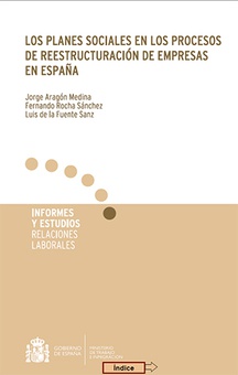 Los planes sociales en los procesos de reestructuración de empresas en España.