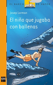 El niño que jugaba con ballenas