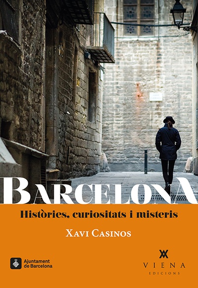 Barcelona. Històries, curiositats i misteris