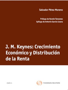 J. M. Keynes: Crecimiento Económico y Distribución de la Renta