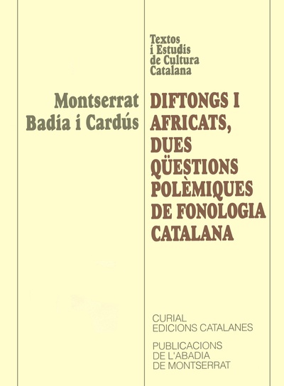 Diftongs i africats, dues qüestions polèmiques de fonologia catalana