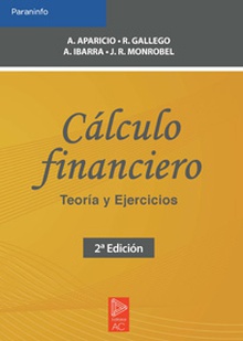 Cálculo financiero. Teoría y ejercicios