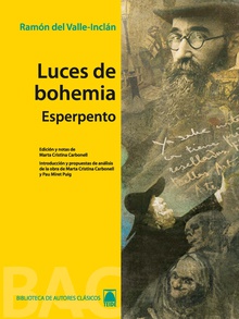 Colección Biblioteca de Auotes Clásicos 07. Luces de Bohemia -Ramón del Valle-Inclán-