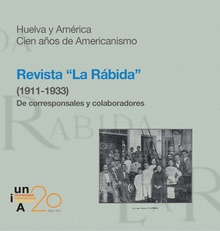 Revista "La Rábida" (1911-1933). De corresponsales y colaboradores