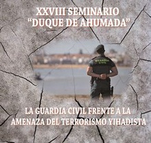 La Guardia Civil frente a la amenaza del terrorismo yihadista