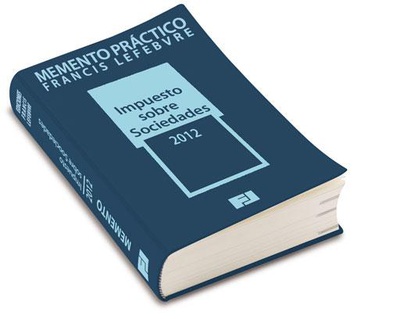 Memento Practico Impuesto sobre Sociedades 2012