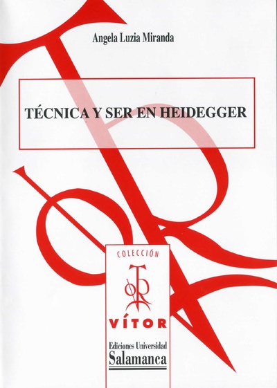 TÈcnica y ser en Heidegger