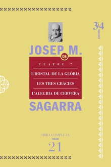 Teatre 7. L'hostal de la glòria, Les tres gràcies, L'alegria de Cervera