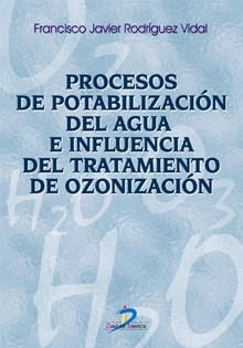 Procesos de potabilización del agua e influencia del tratamiento de ozonización