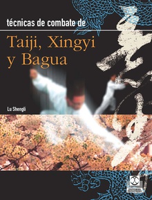 Técnicas de combate de taiji, xingyi y bagua