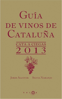 Guía de vinos de Cataluña. Cata a ciegas 2013