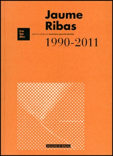 Jaume Ribas 1990-2011