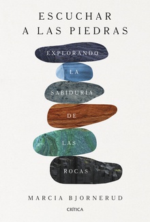 Escuchar a las piedras