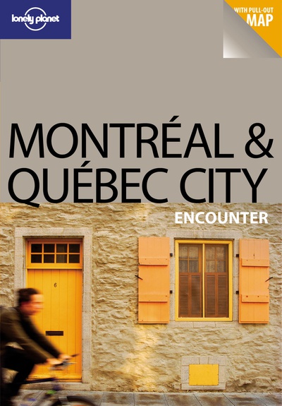 Montréal & Québec City Encounter