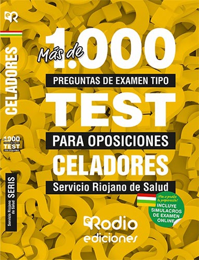 Celadores. Servicio Riojano de Salud. Más de 1.000 preguntas tipo test para oposiciones.