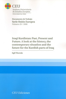 Iraqi Kurdistan: past, present and future. A look at the history, the contemporary situation and the future for the Kurdish parts of Iraq