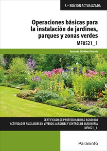 Operaciones básicas para la instalación de jardines, parques y zonas verdes
