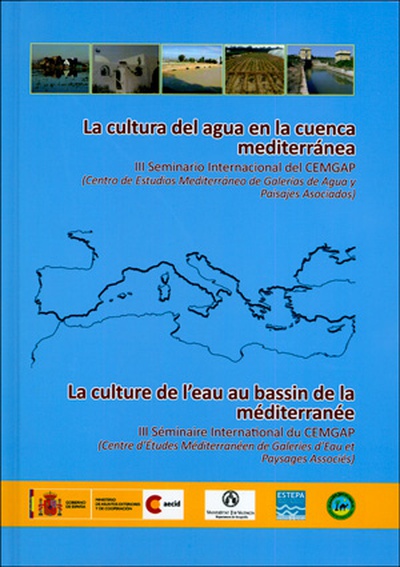 La cultura del agua en la cuenca mediterránea. III Seminario Internacional del CEMGAP