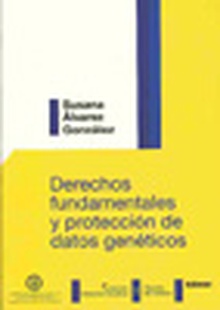 Derechos fundamentales y proteccion de datos geneticos