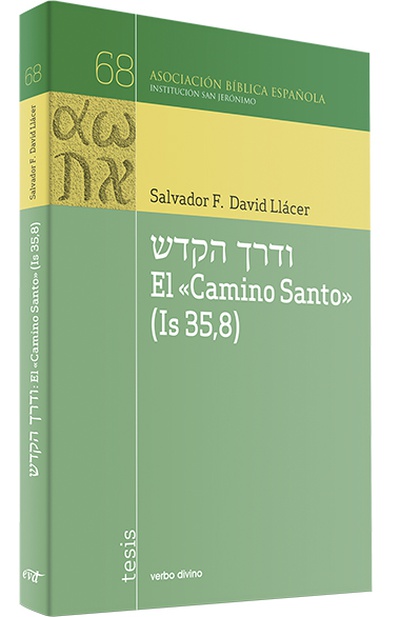 El Camino Santo (Is 35,8)