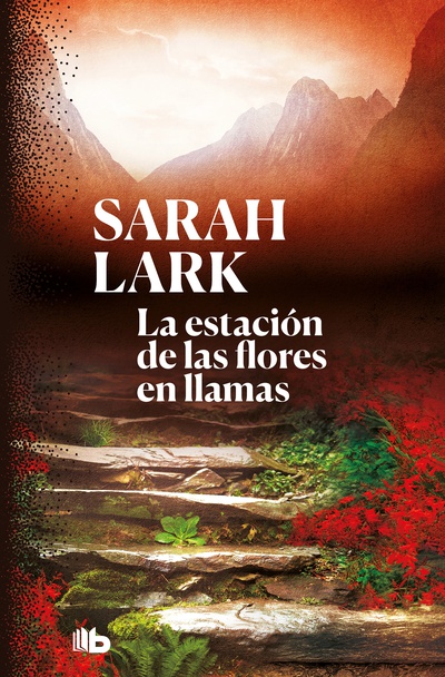 La estación de las flores en llamas (Trilogía del Fuego 1)