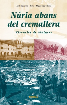 _Nuria abans del Cremallera. Vivencies dels viatgers