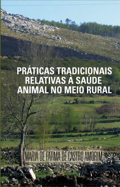 Práticas Tradicionais Relativas À Saúde Animal No Meio Rural