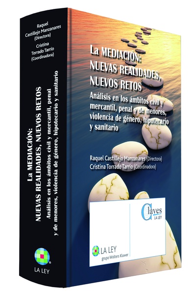 La mediación: nuevas realidades, nuevos retos