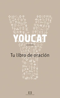 YouCat Tu libro de oración