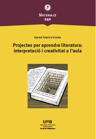 Projectes per aprendre literatura: interpretació i creativitat a l'aula