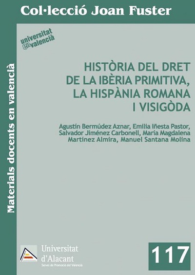 Historia del dret de la Ibéria primitiva, la Hispània romana i visigoda