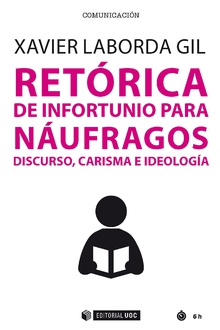 Retórica de infortunio para náufragos