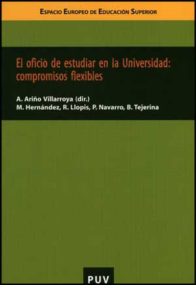 El oficio de estudiar en la Universidad: compromisos flexibles