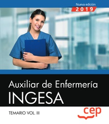 Auxiliar de Enfermería. INGESA. Temario. Vol.III