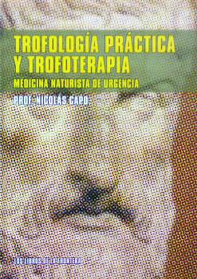 Trofología práctica y trofoterapia
