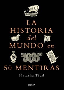 La historia del mundo en 50 mentiras